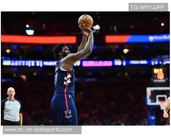 恩比德重拾状态展现封盖能力与防守影响力引发关注